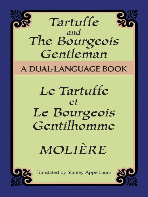 Title details for Tartuffe and the Bourgeois Gentleman by Molière - Available
